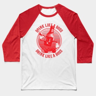 Vintage Walking Beer Bottle. "Drink Like a Boss!" (RED) Baseball T-Shirt